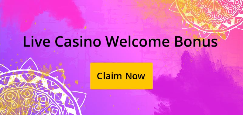 Live Casino Welcome Bonus